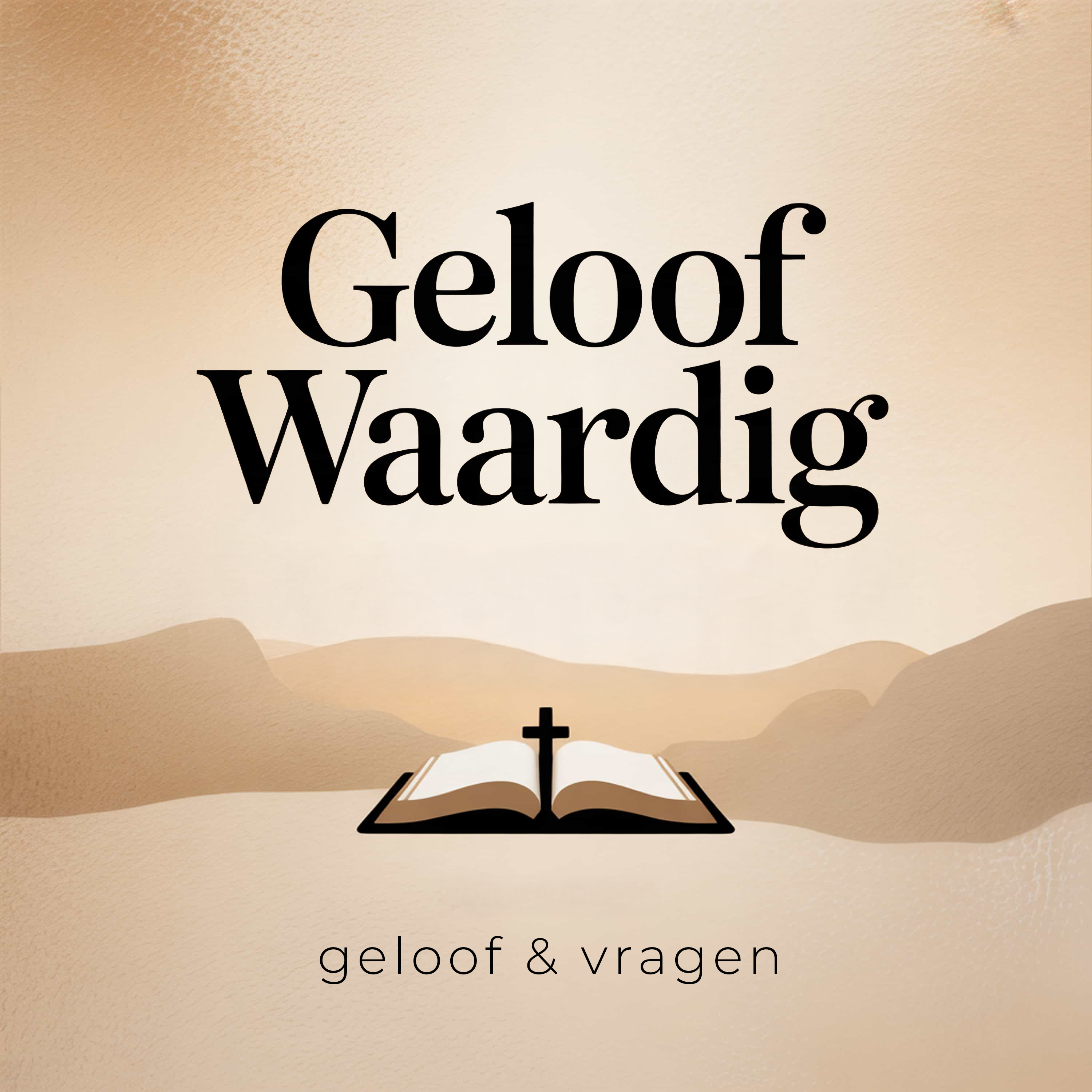 Geloof Waardig Podcast Cover
